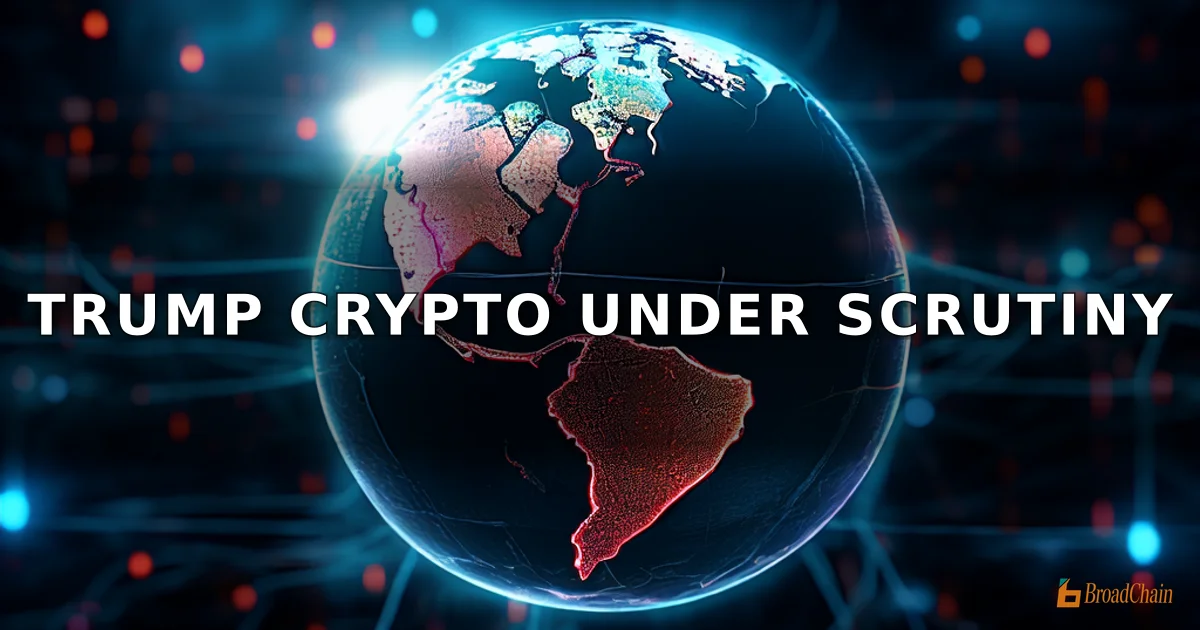 特朗普家族加密项目World Liberty Financial因合作方AB DAO关联受制裁实体再遭审查