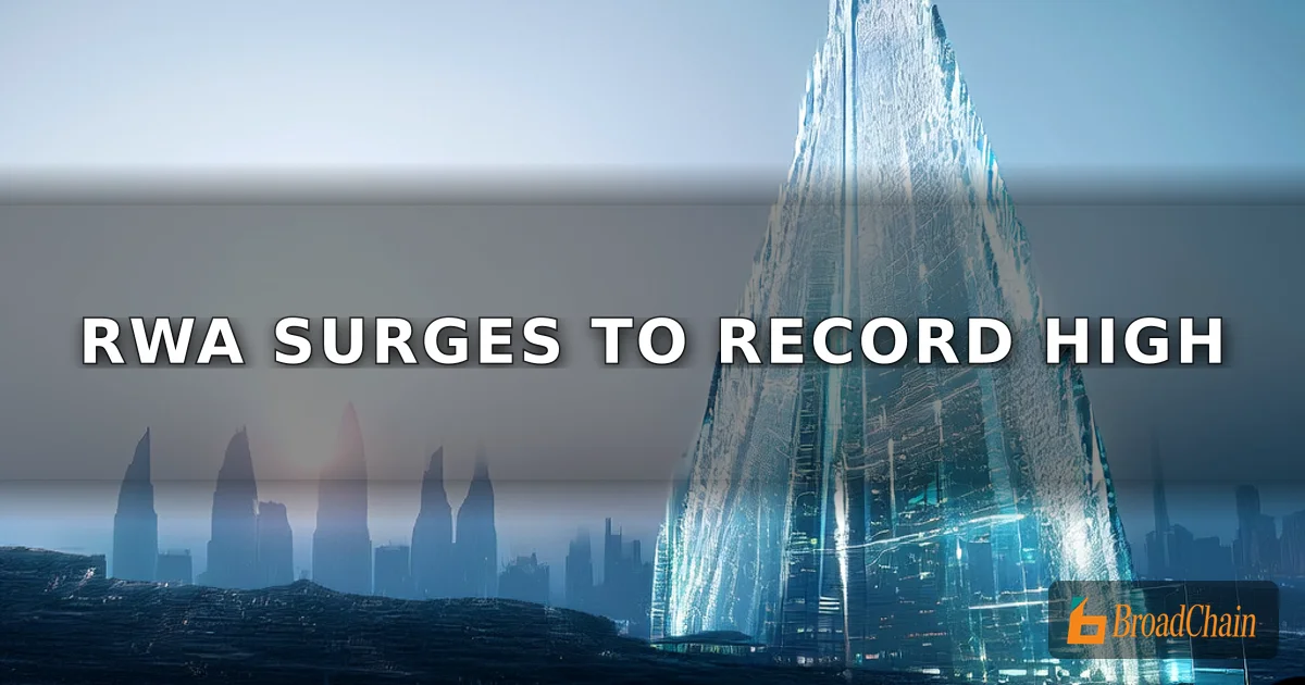 RWA总市值突破300亿美元创历史新高，超百家企业联名推动美国加密法案